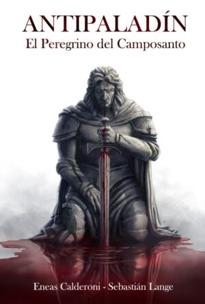Antipaladín: El Peregrino del Camposanto